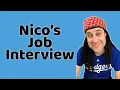 Nico s Job Interview
