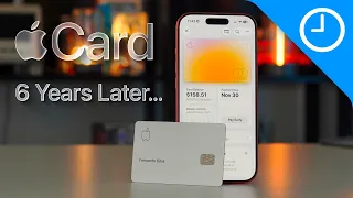 The Truth About the Apple Card 6 Years Later