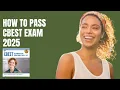 How to Pass the CBEST California Basic Educational Skills Test in 2025