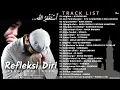 Lagu Full Album Religi Islam REFLEKSI DIRI PENGINGAT DOSA BIKIN NANGIS - Istighfar || Astagfirullah