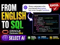 Oracle SELECT AI in Action Natural Language to SQL on Oracle Database 26ai