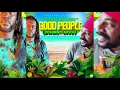 Chezidek and Perfect Giddimani - Good People (Johnny Good) [Freedom Sound Riddim] Donsome Records