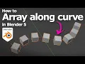 How to array along a curve in Blender 5