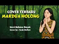 Download Lagu Mardua Holong | Versi Bahasa Dayak | cover terbaru 2025