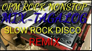 Download Opm rock nonstop mix-tagalog slow rock disco remix MP3