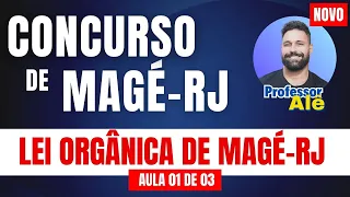 LEGISLATION OF MAGÉ-RJ - CLASS 01 - ORGANIC LAW OF MAGÉ-RJ (IAN BANK) - NEW VIDEO