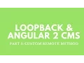 Loopback - Angular 2 CMS Custom Remote Method