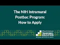The NIH Intramural Postbac Program How to Apply