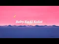 BABY KO SI KULOT - (Song) Guthben Duo ft. Tyrone Ng Hiprap Fam