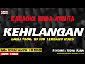 Download Lagu KEHILANGAN - Karaoke New Version ( RHOMA IRAMA )