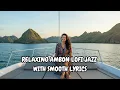Download Lagu Ambon Lofi Jazz to Calm Your Soul