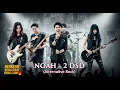 Lagu NOAH – 2 DSD | Versi Alternative Rock Paling Gagah \u0026 Bikin Nostalgia!