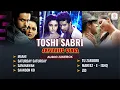 Lagu Toshi Sabri Superhit Songs | Maahi, Samjhawan, Saanson Ko, Tu Zaroori | Bollywood Love Songs