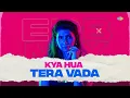 Kya Hua Tera Vada - EDB Mix | Megha Kawale, Mohammed Rafi, Sushma Shrestha, R.D. Burman