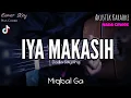 Download Lagu IYA MAKASIH - MIQBAL GA FEAT SHASI LOSSKITA ( KARAOKE GITAR AKUSTIK ) // NADA WANITA