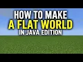 How to Create a Minecraft Flat World in Java Edition