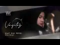 Lagu Vagetoz - Saat Kau Pergi (Audio) Cover by : Nhea Mungil