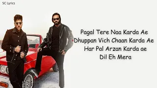 Pagal Lyrics Guru Randhawa Babbu Maan Bhushan Kumar Latest Sad Punjabi Song 2024 