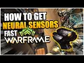 How To Farm Neural Sensors In Warframe Beginners guide