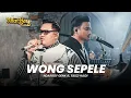 Download Lagu Ndarboy Genk ft. Fauzi Haidi - Wong Sepele (Official Orchestra Live Music)