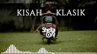 Download DJ SHEILA ON 7 - KISAH KLASIK UNTUK MASA DEPAN REMIX TERBARU MP3