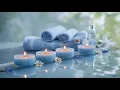 Lagu 🍀 Best Mental Care | Relaxing Spa Music \u0026 Calm Mind