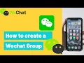 How to Create WeChat groups