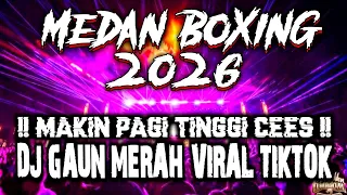 dj boxing gaun merah viral tiktok dj boxing medan tertinggi didunia terbaru 2026 