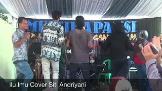 Download Ilu Imu Cover Siti Andriyani (LIVE SHOW PAMAGANGAN PANGANDARAN) MP3