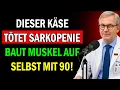 Download Lagu Sarkopenie im Alter: 3 Käsesorten regenerieren Muskeln rasch – Studien bestätigen es