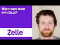 What cards work with Zelle
