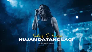hujan datang lagi endang s taurina rock version full power emotional cover