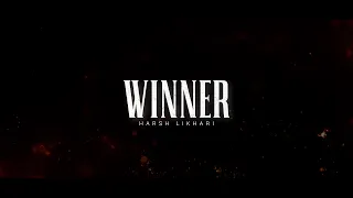 WINNER – Official Teaser | Harsh Likhari | Praxonn | Arraygraphs Productions |