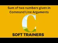 C11 2 Sum of two numbers given in Command line arguments C Language Dr Khaja Masthan