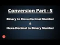 Hexa-Decimal to Binary Number Vice Versa Conversion of Numbers Part 5 BluejCode