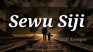 Download Sewu Siji voc Didi Kempot -Lirik Lagu- MP3