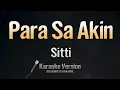 Para Sa Akin - Sitti (Karaoke)
