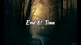 Download Lagu Barat Remix Slow | End Of Time |  lagu terbaru Full Bass tik tok viral 2023 MP3