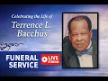 Celebrating the Life of Terrence L Bacchus Funeral Service March 15th 2026