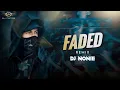 Download Lagu Faded | Remix | Dj Nonie | Alan Walker