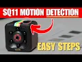 SQ11 Mini DV Camera Motion Detection Setup - QUICK EASY