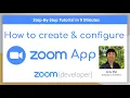 Zoom Developer Tutorial How to create configure a Zoom app