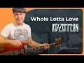 Whole Lotta Love by Led Zeppelin Easy Guitar Lesson