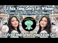 Download Lagu DJ ADA YANG LAIN_TUTI WIBOWO - DJ PERCUMA SAJA KAU BILANG SAYANG TIKTOK VIRAL 2024 YANG KALIAN CARI