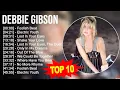 Download Lagu D e b b i e G i b s o n Greatest Hits ❤️ 70s 80s 90s Golden Music ❤️ Best Songs Of All Time