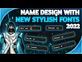 Free Fire Stylish Name Design Tutorial New Font Style 2022 Name Change With Stylish Fonts