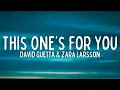 Lagu David Guetta - This One's For You (ft. Zara Larsson) (Lyrics)