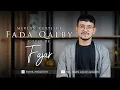 Download Lagu Mevlan Kurtishi || Fada Qalby Cover by Fajar