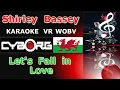 Shirley Bassey - Let's Fall in Love KARAOKE VR BACKTRACK WOBV