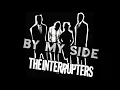 The Interrupters - By My Side [ LYRICS VIDEO]